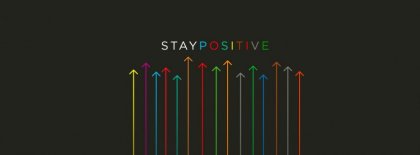 Stay Positive Facebook Covers